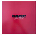 BANE - GIVE BLOOD (DELUXE EDITION)