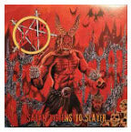 SLAYER - SATAN LISTENS TO SLAYER