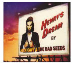 NICK CAVE & THE BAD SEEDS - HENRY'S DREAM