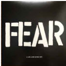 FEAR - I LOVE LIVIN IN THE CITY