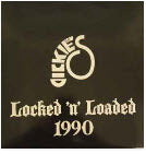DICKIES - LOCKED N LOADED 1990