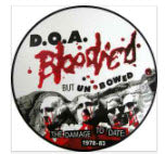 DOA - BLOODED BUT UNBOWED (PICT DISC)