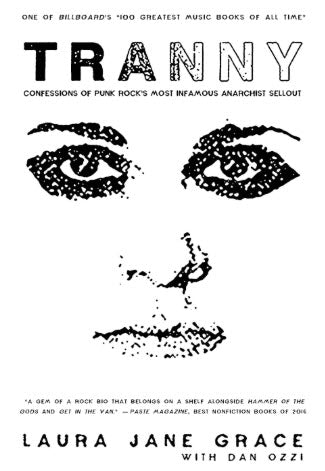 BOOK - TRANNY: CONFESSIONS OF PUNK ROCK'S MOST INFAMOUS ANARCHIST SELLOUT
