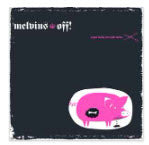 SPLIT LP - MELVINS / OFF!