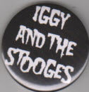 IGGY POP & STOOGES - IGGY POP & STOOGES 2.25" BIG BUTTON