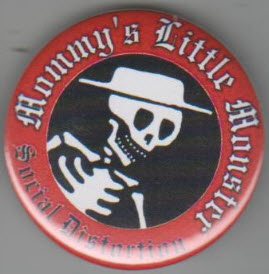 SOCIAL DISTORTION - MUMMY'S LITTLE MONSTER 2.25" BIG BUTTON