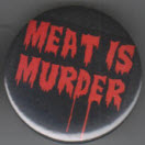 2.25" BIG BUTTON - MEAT IS MURDER