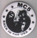 MC5 - BACK IN THE USA 2.25" BIG BUTTON