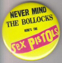 SEX PISTOLS - NEVER MIND THE BOLLOCKS 2.25" BIG BUTTON