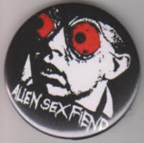 ALIEN SEX FIEND - ACID BATH  2.25" BIG BUTTON