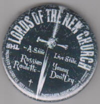 LORDS OF THE NEW CHURCH - RUSSIAN ROULETTE 2.25" BIG BUTTON