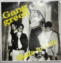GANG GREEN - SKATE TO HELL STICKER