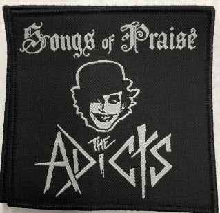 ADICTS - SONGS OF PRAISE EMBROIDERED PATCH