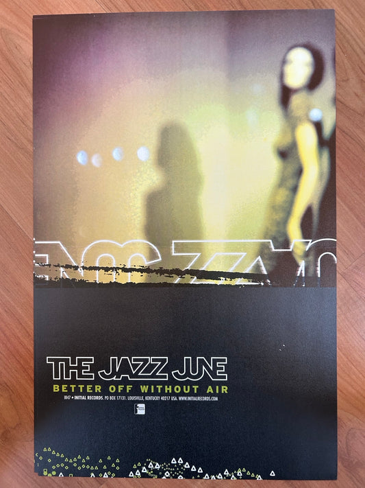 JAZZ JUNE - BETTER OFF WITHOUT AIR POSTER