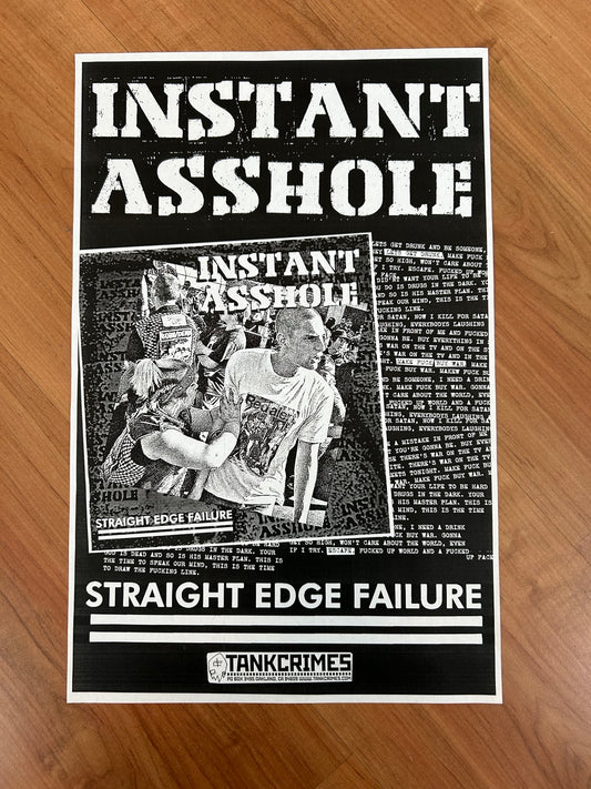 INSTANT ASSHOLE - STRAIGHT EDGE FAILURE POSTER