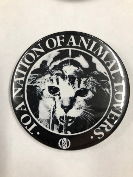 CONFLICT - TO A NATION OF ANIMALLOVERS 2.25" BIG BUTTON