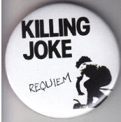 KILLING JOKE - REQUIEM 2.25" BIG BUTTON