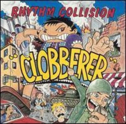 RHYTHM COLLISION - CLOBBERER