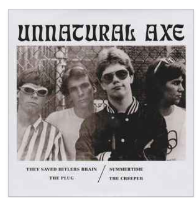 UNNATURAL AXE - THEY SAVED HITLERS BRAIN