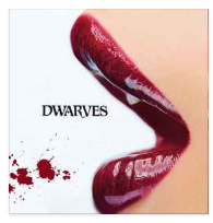 DWARVES - FAKE ID