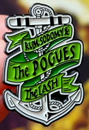 POGUES - RUM SODOMYS ENAMEL PIN