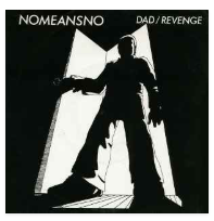 NOMEANSNO - DAD