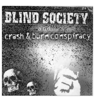 SPLIT EP - CRASH & BURN CONSPIRACY / BLIND SOCIETY