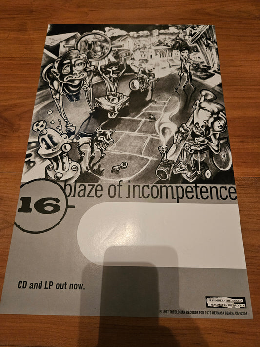 16 - BLAZE OF INCOMPETENCE POSTER