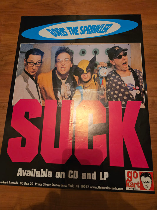 BORIS THE SPRINKLER - SUCK POSTER