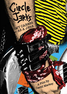 CIRCLE JERKS - MY CAREER AS A JERKS DVD