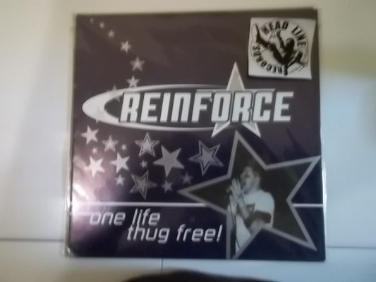 REINFORCE - ONE LIFE THUG FREE