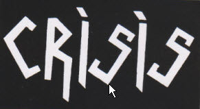 CRISIS - CRISIS STICKER