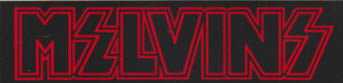 MELVINS - MELVINS STICKER