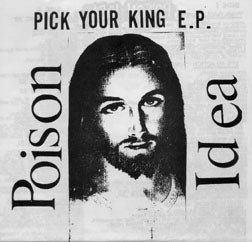 POISON IDEA - PICK YOUR KING 1" BUTTON