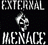 EXTERNAL MENACE - EXTERNAL MENACE 1" BUTTON