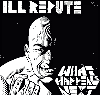 ILL REPUTE - WHAT HAPPENS NEXT 1" BUTTON