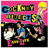 COCKNEY REJECTS - EASY LIFE 1" BUTTON