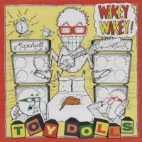 TOY DOLLS - WAKEY WAKEY 1" BUTTON