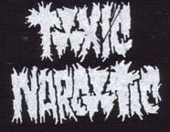 TOXIC NARCOTIC - TOXIC NARCOTIX 1" BUTTON