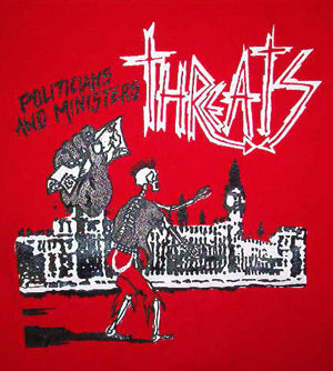 THREATS - POLITICIANS 1" BUTTON