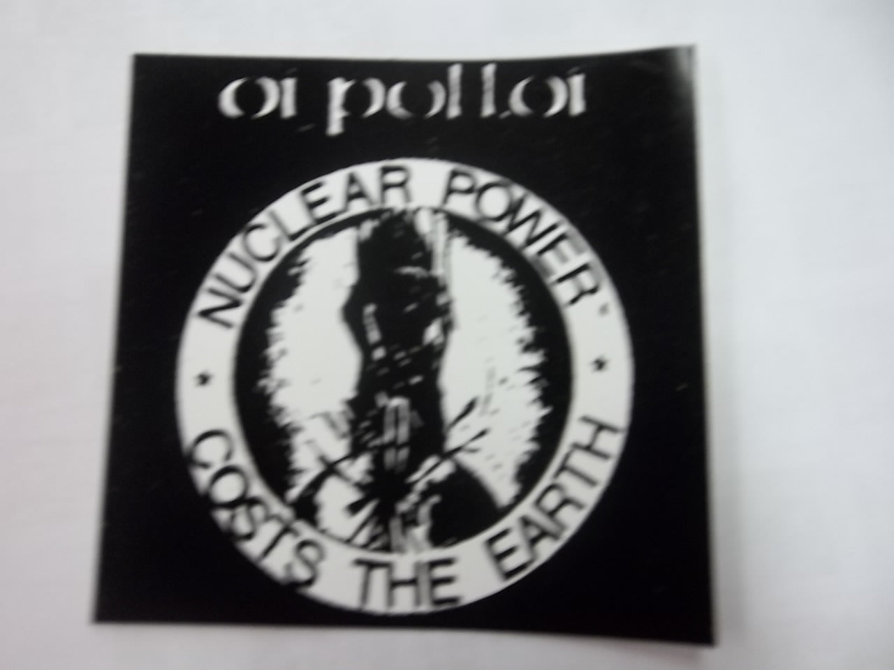 OI POLLOI - NUCLEAR POWER STICKER