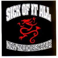 SICK OF IT ALL - NEW YORK HARDCORE 1" BUTTON