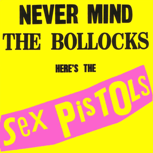 SEX PISTOLS - NEVER MIND THE BOLLOCKS 1" BUTTON