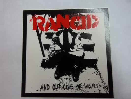 RANCID - AND OUT COMES THE WOLVES STICKER
