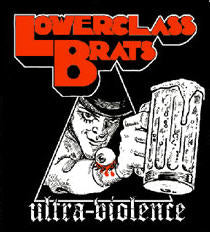 LOWER CLASS BRATS - ULTRA VIOLENCE 1" BUTTON
