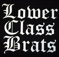LOWER CLASS BRATS - LOWER CLASS BRATS 1" BUTTON