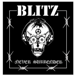 BLITZ - NEVER SURRENDER 1" BUTTON