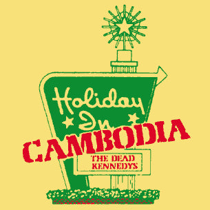 DEAD KENNEDYS - HOLIDAY IN CAMBODIA 1" BUTTON