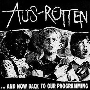 AUS ROTTEN - AND NOW 1" BUTTON