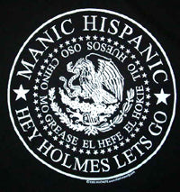 MANIC HISPANIC - HEY HOLMES LETS GO 1" BUTTON